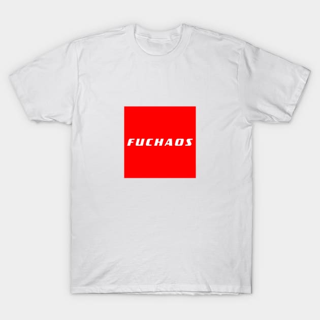 Fuchaos T-Shirt by eggparade